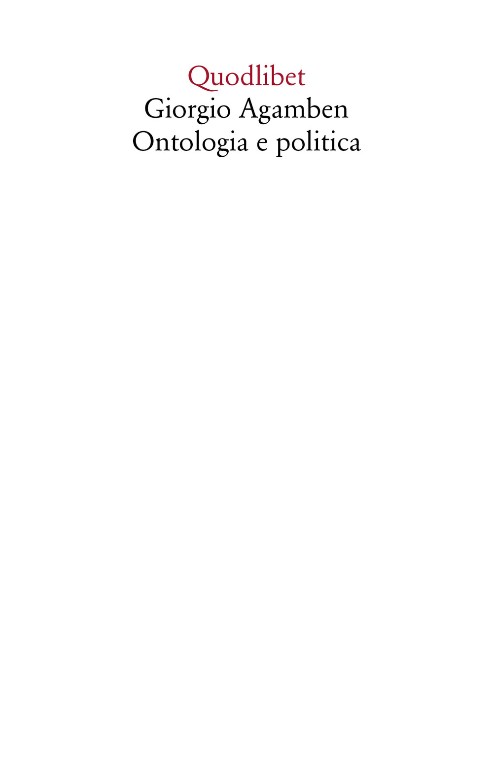 Giorgio Agamben. Ontologia e politica - 9788822901385