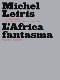 AFRICA FANTASMA (L') di LEIRIS MICHEL