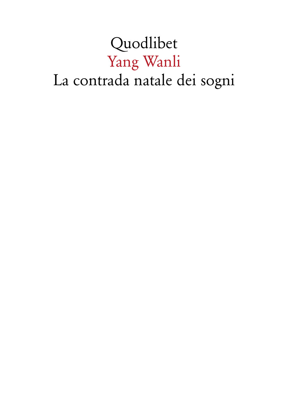 La contrada Natale dei sogni. Un'antologia. Testo cinese a fronte