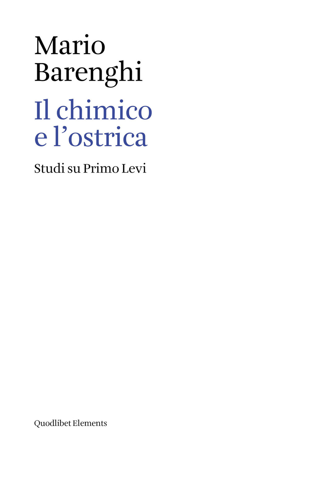 Il chimico e l'ostrica. Studi su Primo Levi