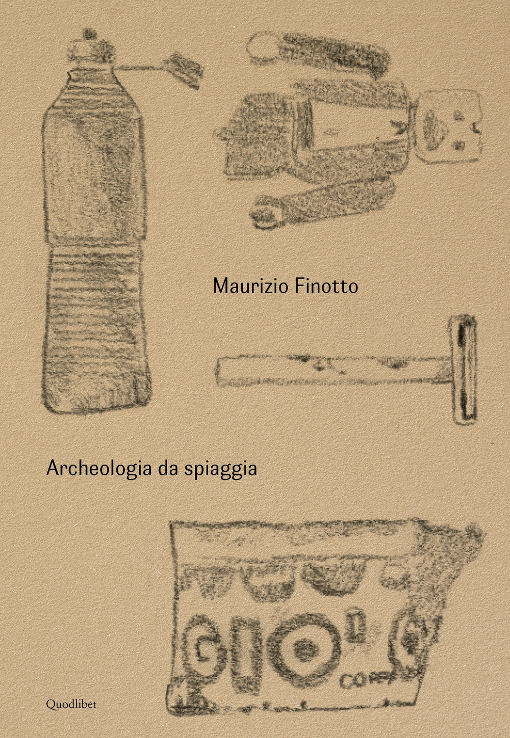 Maurizio Finotto. Archeologia da spiaggia. Ediz. illustrata