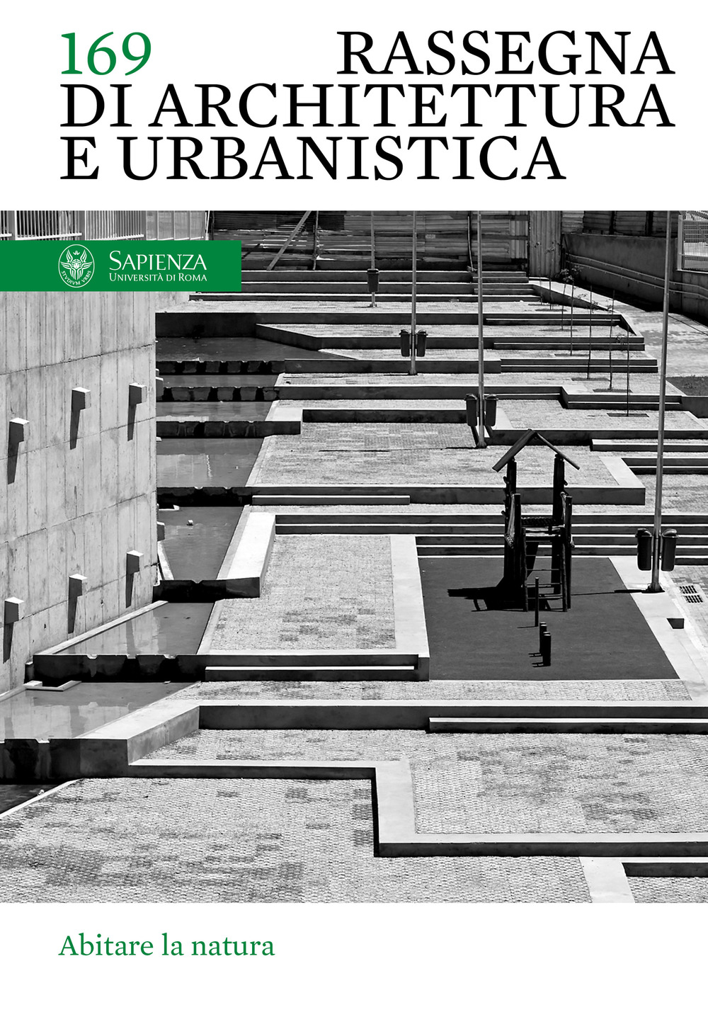 Rassegna di architettura e urbanistica. Ediz. italiana e inglese. Vol. 169: Abitare la natura