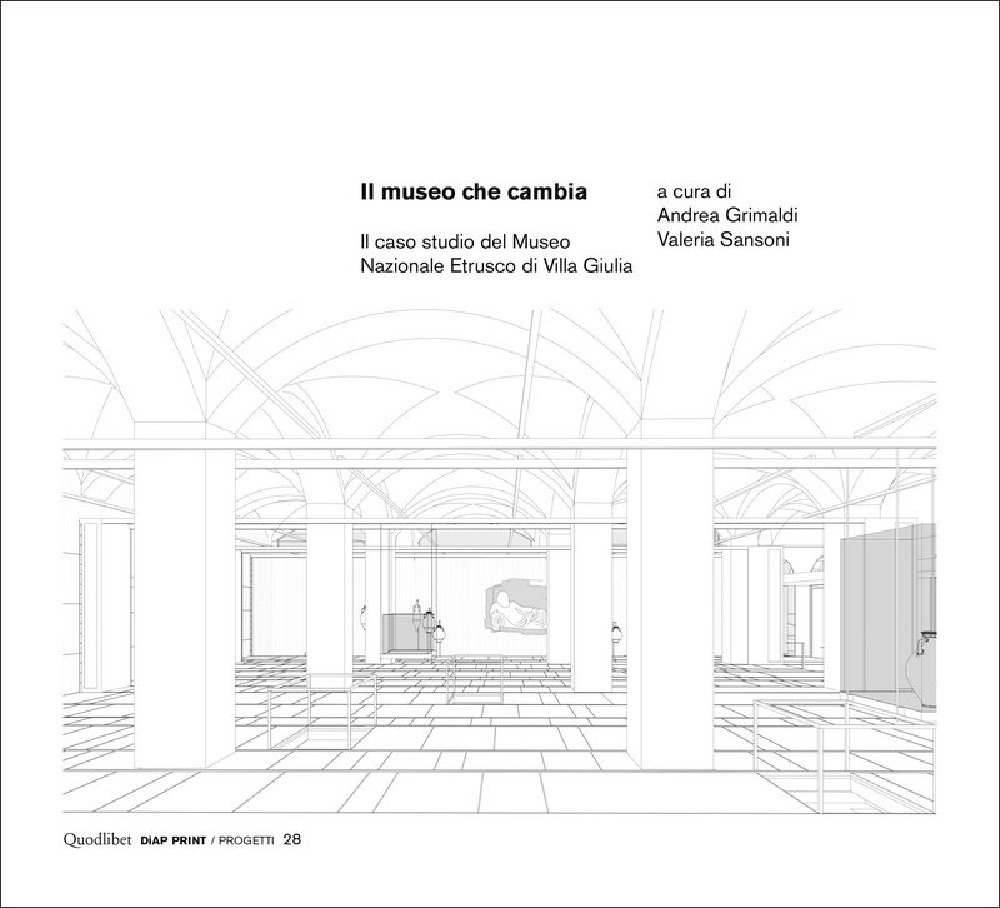 Il museo che cambia. Il caso studio del Museo Nazionale Etrusco di Villa Giulia