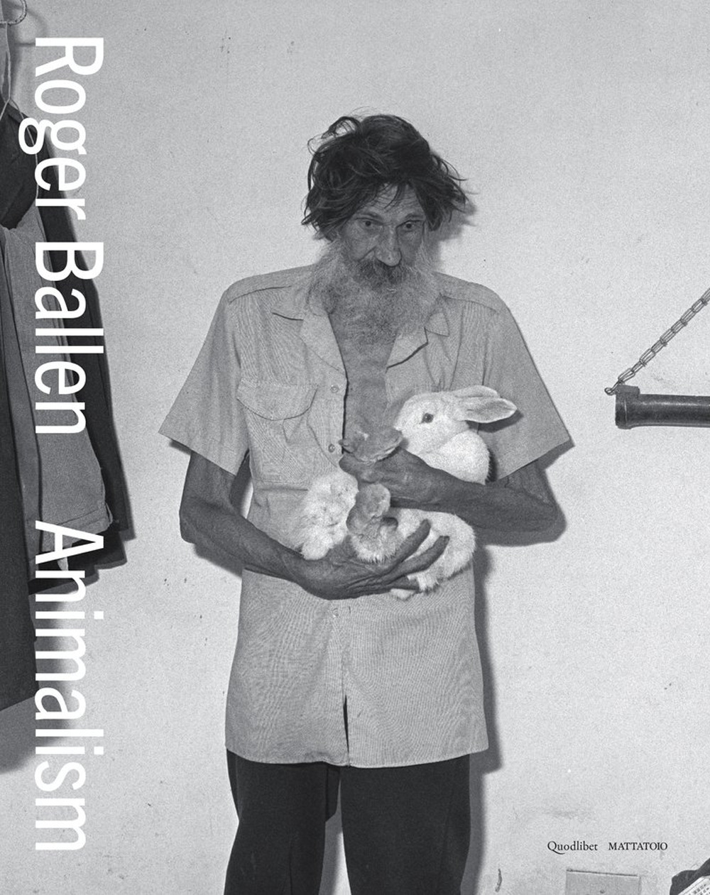 Ballen Roger. Animalism. Ediz. italiana e inglese