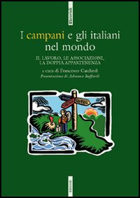 I campani e gli italiani nel mondo