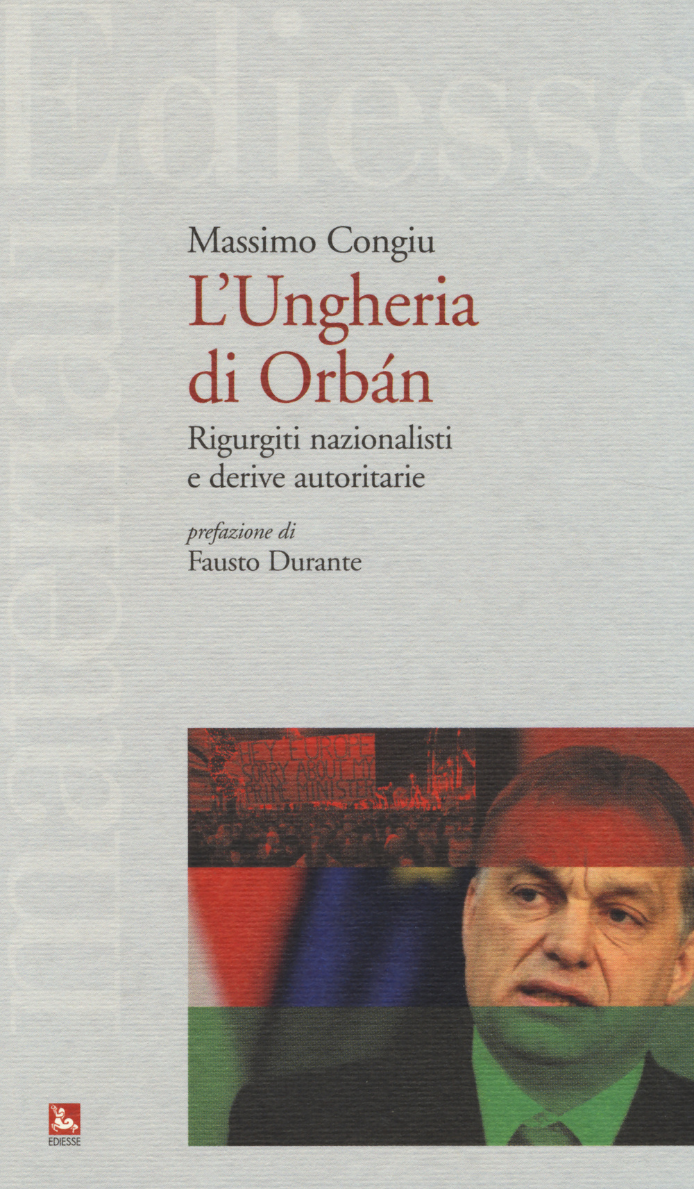 L'Ungheria di Orbán. Rigurgiti nazionalisti e derive autoritarie