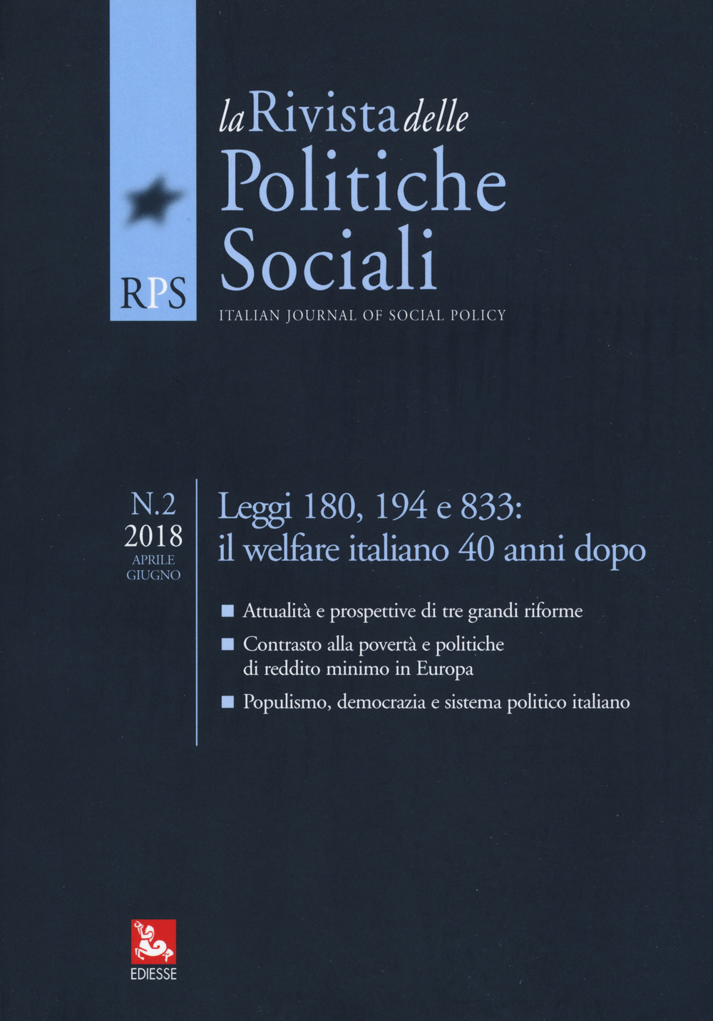 Le rivista delle politiche sociali (2018). Vol. 2: Leggi 180, 194 e 833: il welfare italiano 40 anni dopo