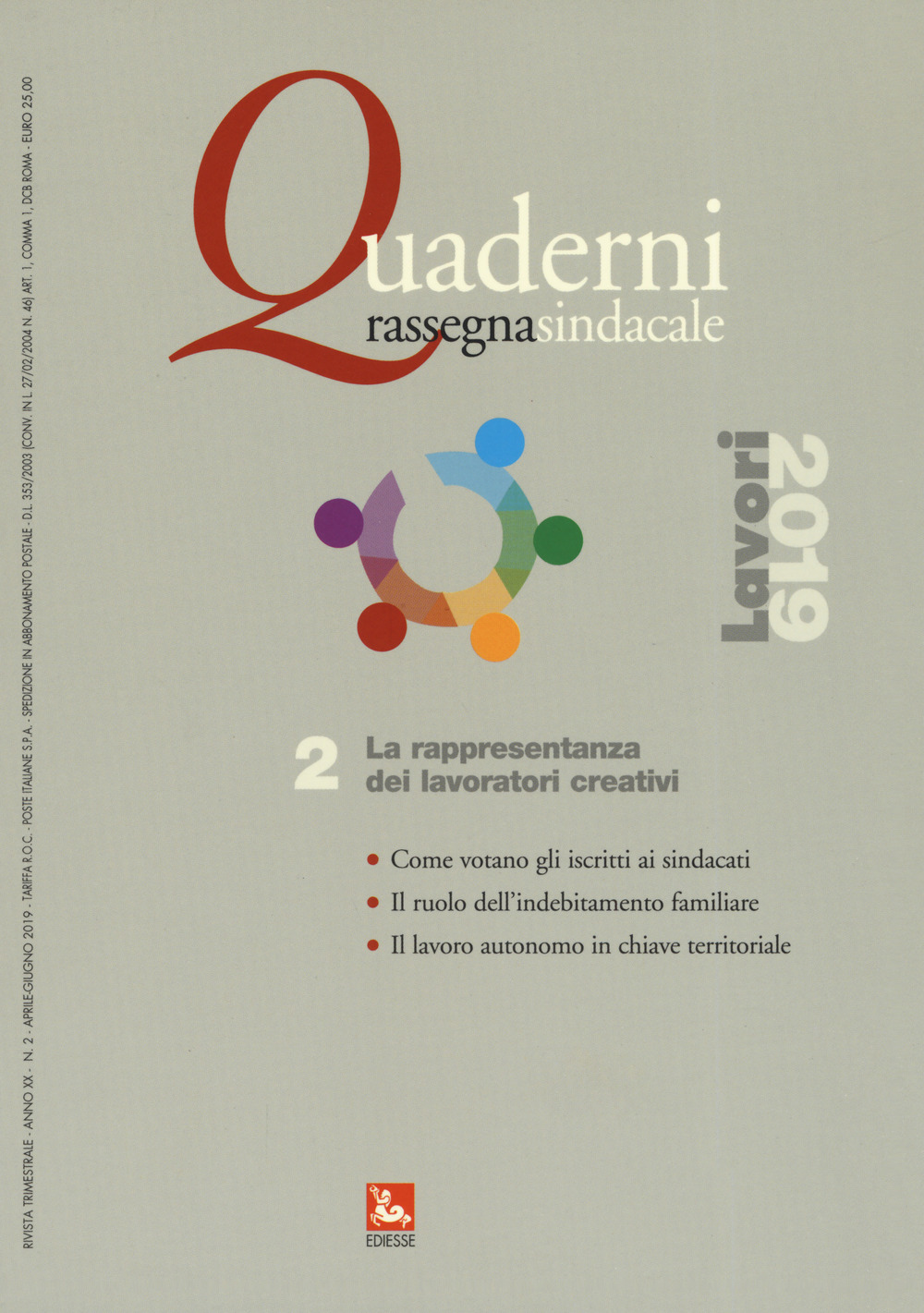 Quaderni rassegna sindacale (2019). Vol. 2: La rappresentanza dei lavoratori creativi