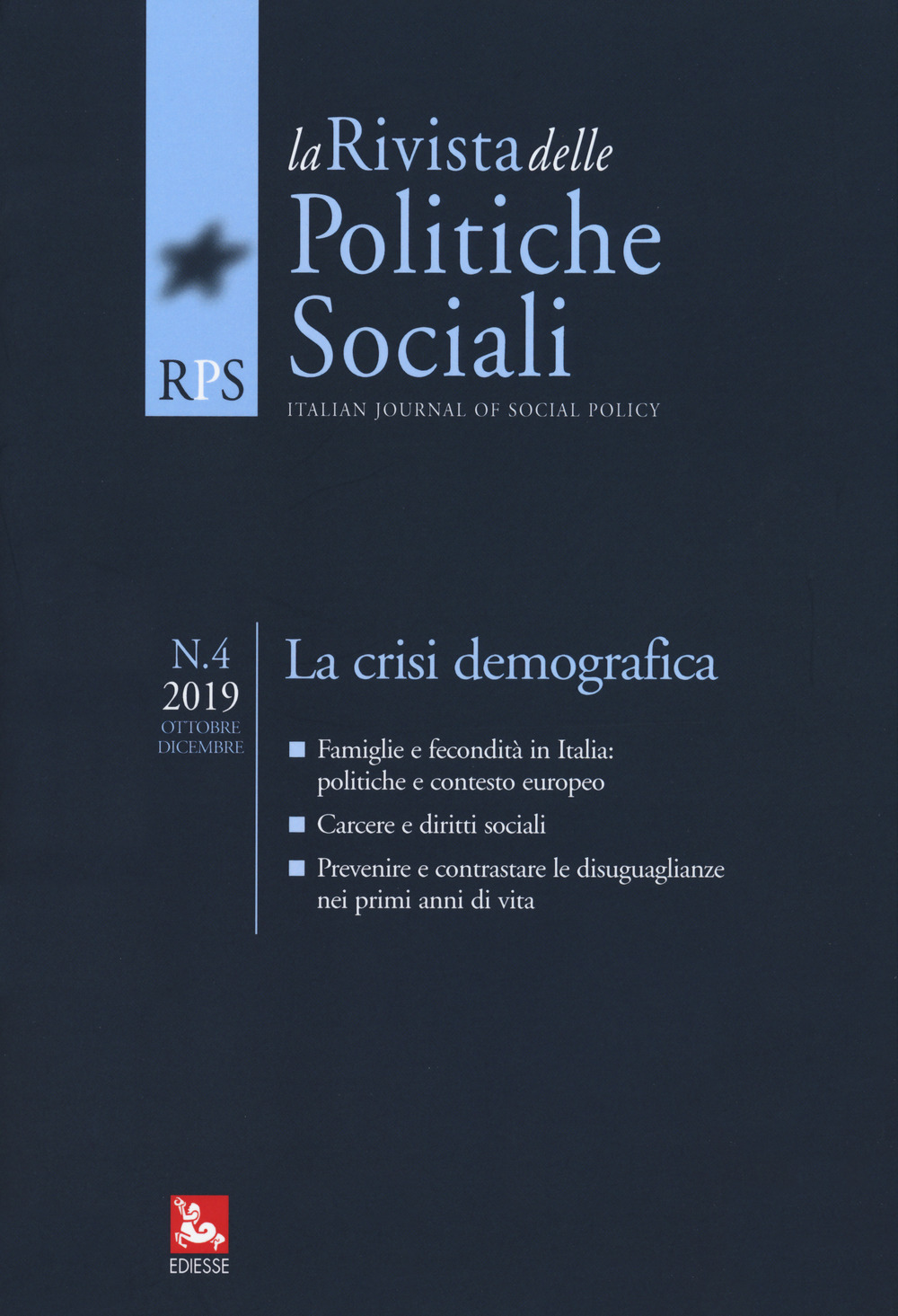 La rivista delle politiche sociali (2019). Vol. 4: La crisi demografica