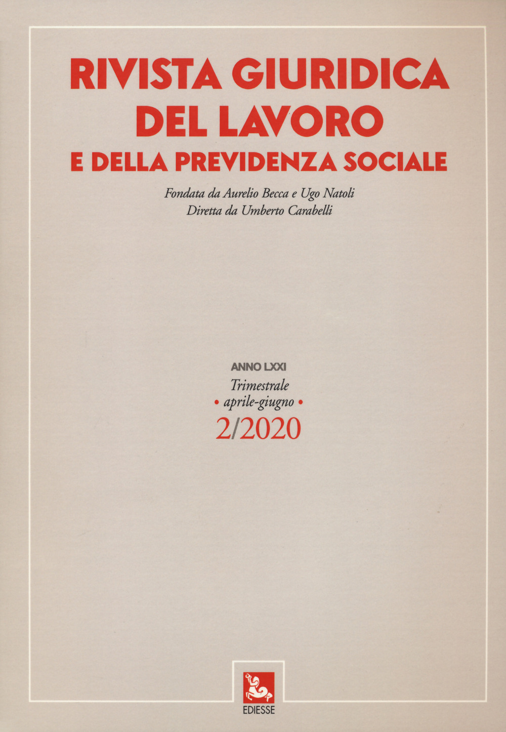 Rivista giuridica del lavoro e della previdenza sociale (2020)