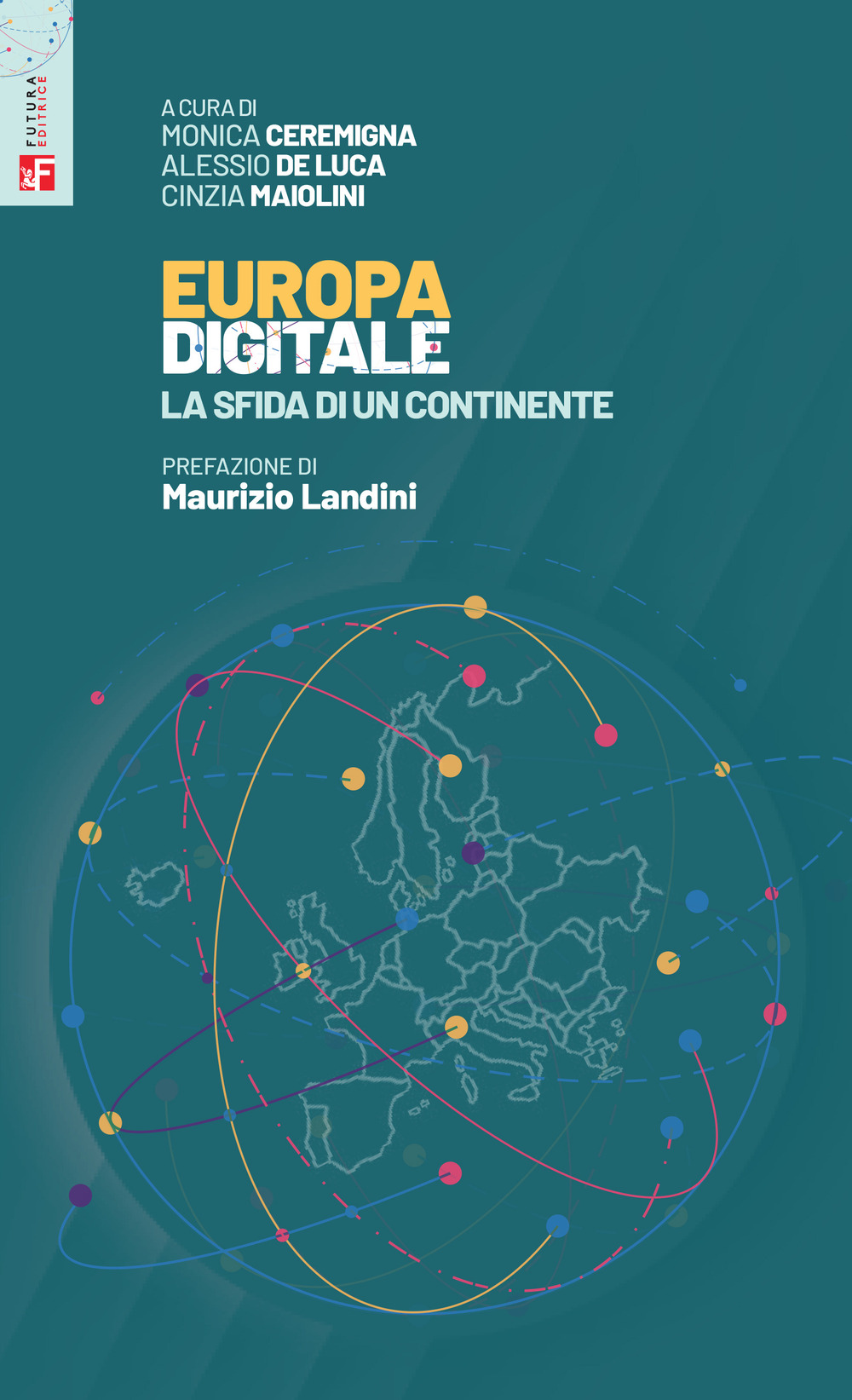 Europa digitale. La sfida di un continente