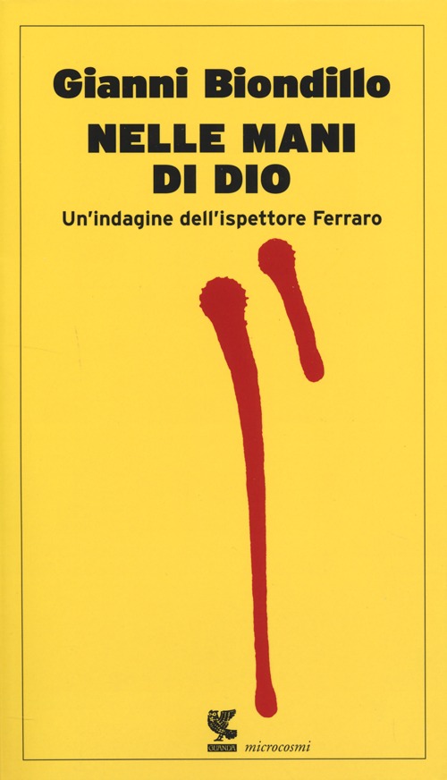 Nelle mani di Dio. Un'indagine dell'ispettore Ferraro