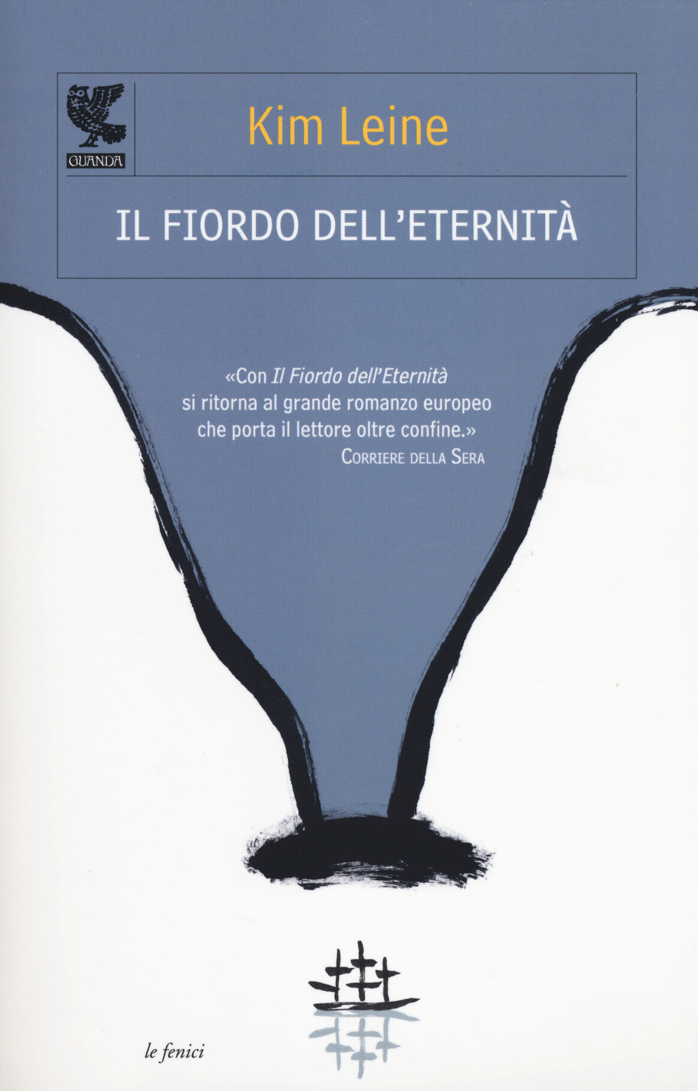 Il fiordo dell'eternità. Ediz. illustrata