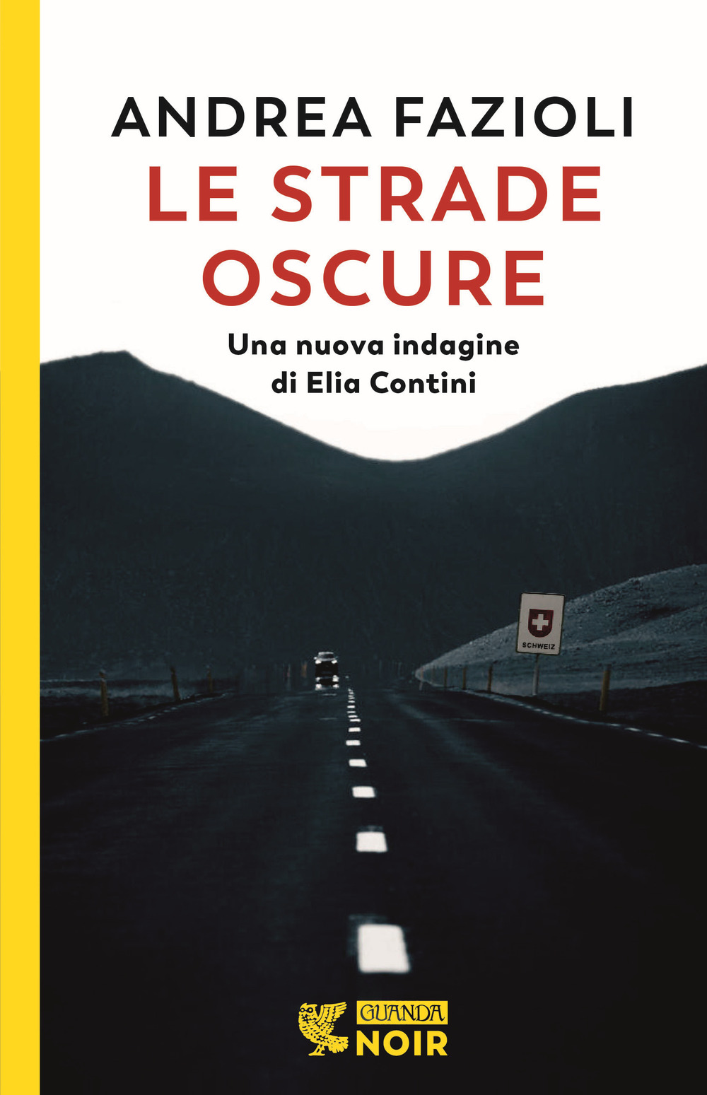 Le strade oscure