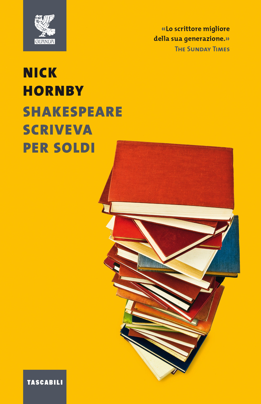 Shakespeare scriveva per soldi. Diario di un lettore