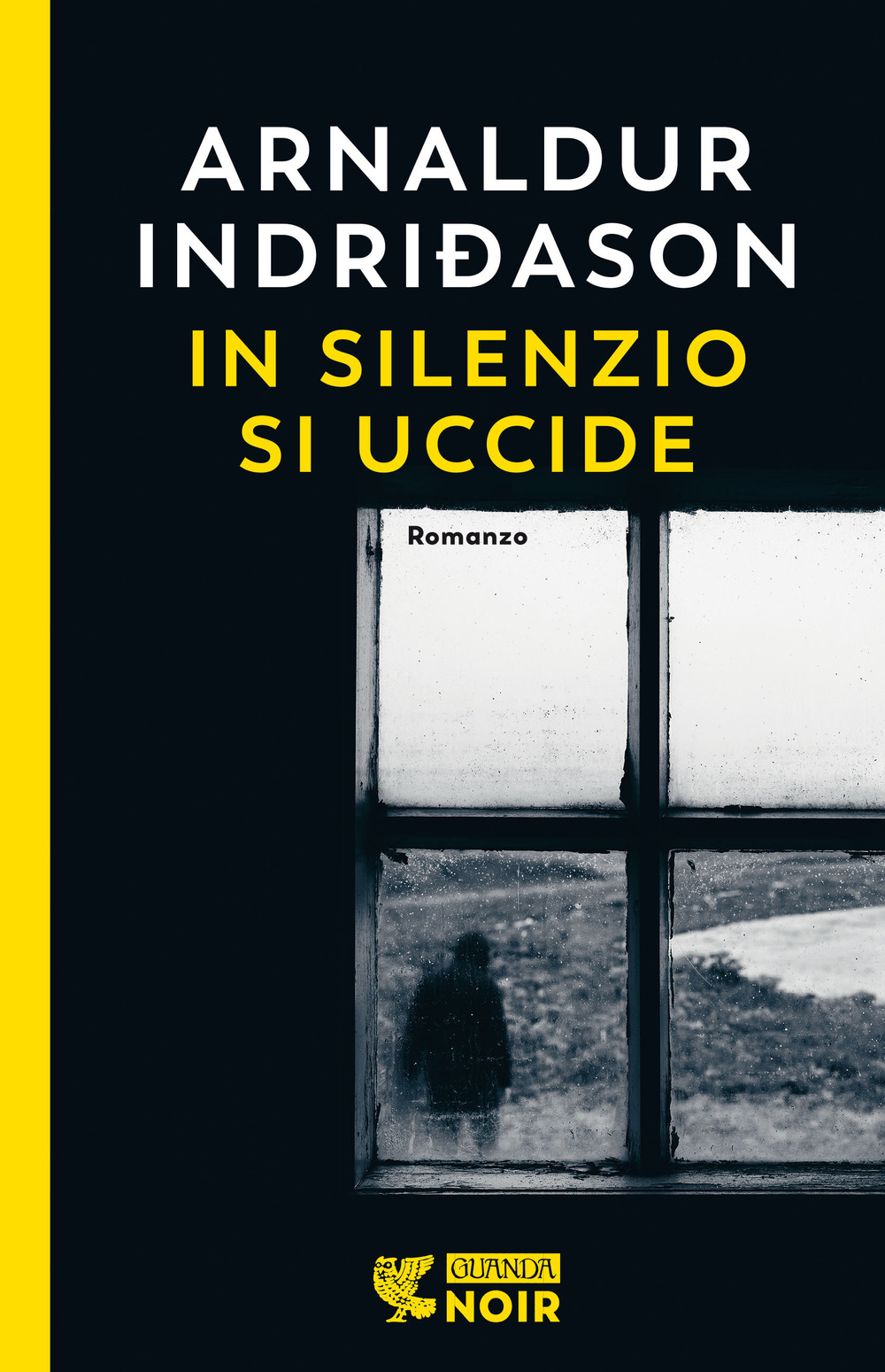 In silenzio si uccide. I casi dell'ispettore Erlendur Sveinsson. Vol. 14