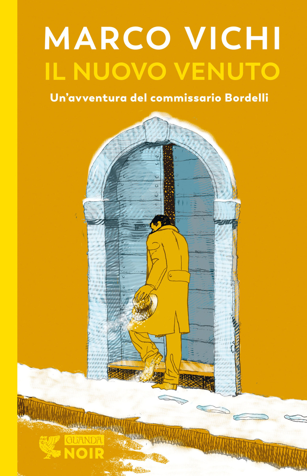 Il nuovo venuto. Una nuova indagine del commissario Bordelli