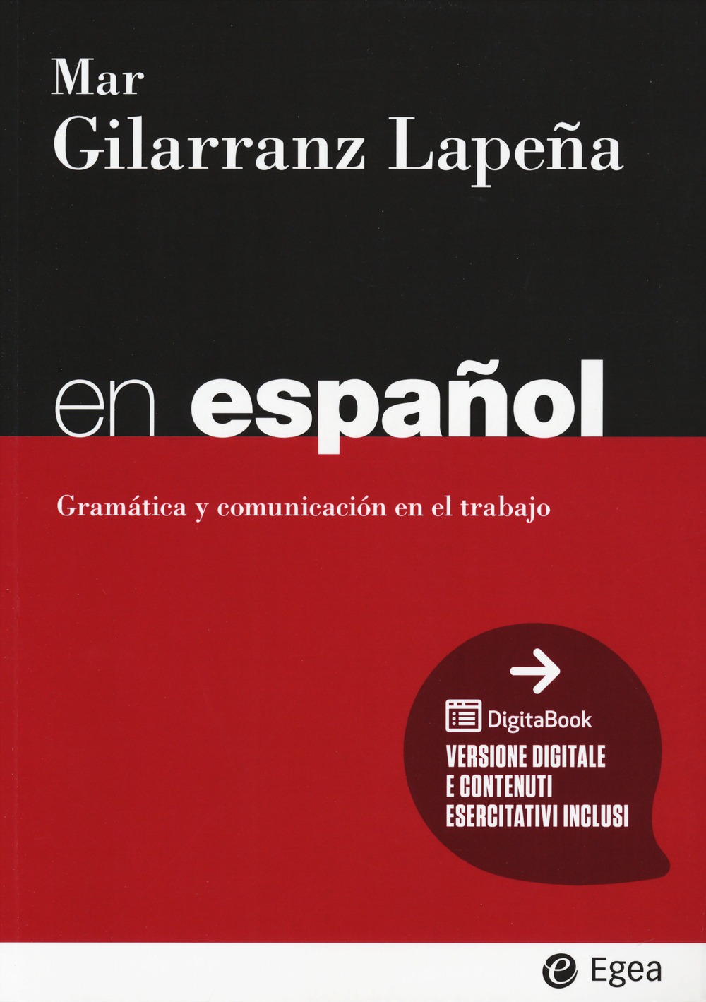 En español. Gramática y comunicación en el trabajo. Con contenuti esercitativi