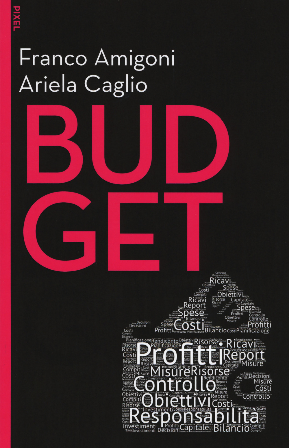 Budget. Con Contenuto digitale per download e accesso online
