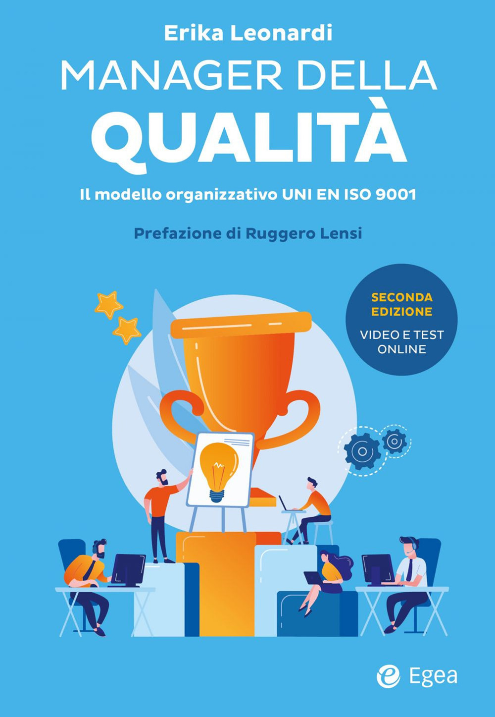 Manager della qualità. Il modello organizzativo ISO 9001. Con Contenuto digitale per download e accesso online