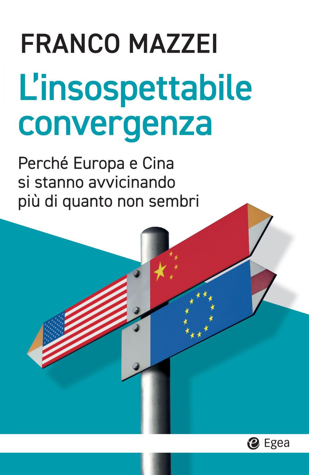 L'insospettabile convergenza. Perché Europa e Cina si stanno avvicinando più di quanto non sembri