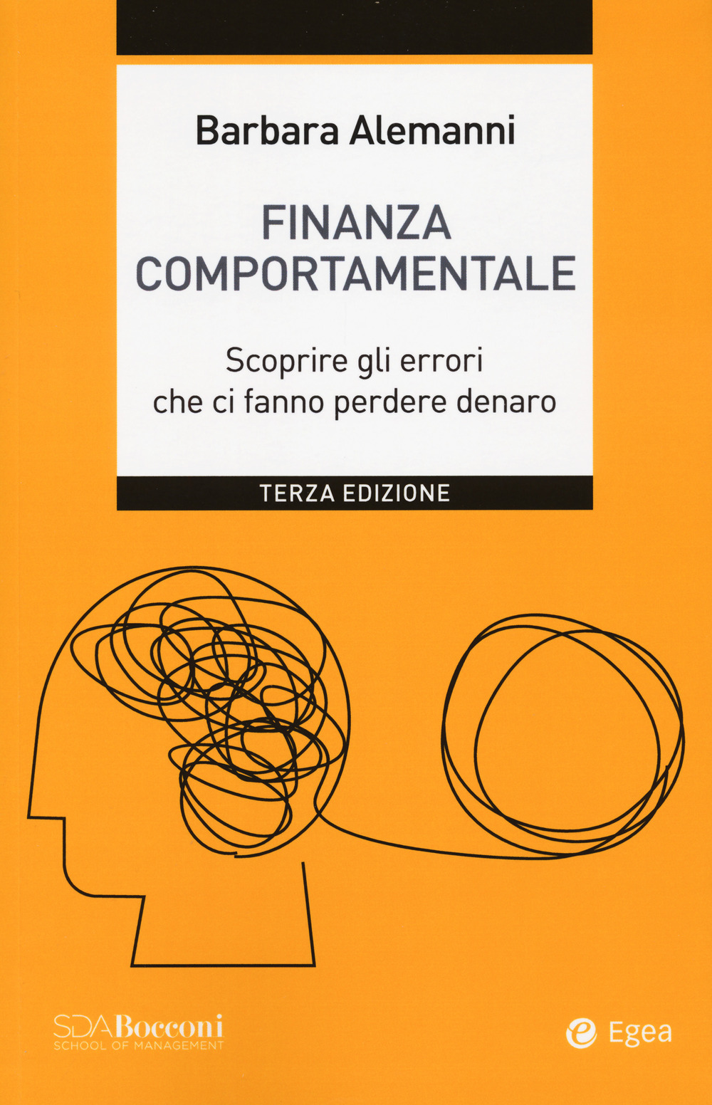 Finanza comportamentale. Scoprire gli errori che ci fanno perdere denaro