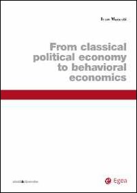 From classical political economy to behavioral economics