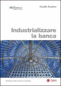 Industrializzare la banca