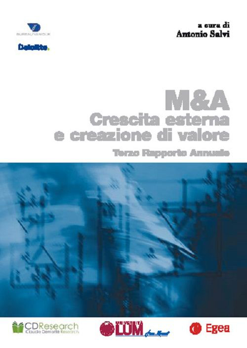 M & A. Crescita esterna creazione valore. Terzo rapporto annuale