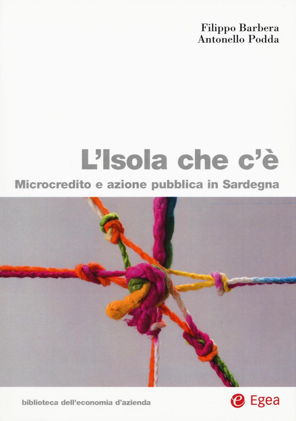 L'isola che c'è. Microcredito e azione pubblica in Sardegna