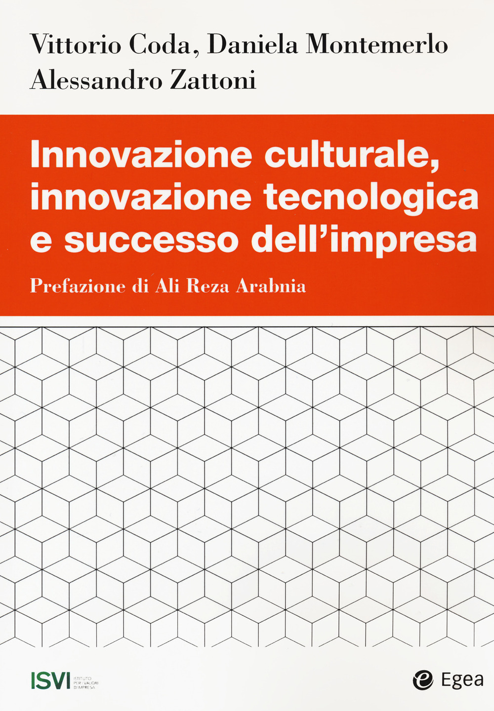 Innovazione culturale, innovazione tecnologica e successo dell'impresa