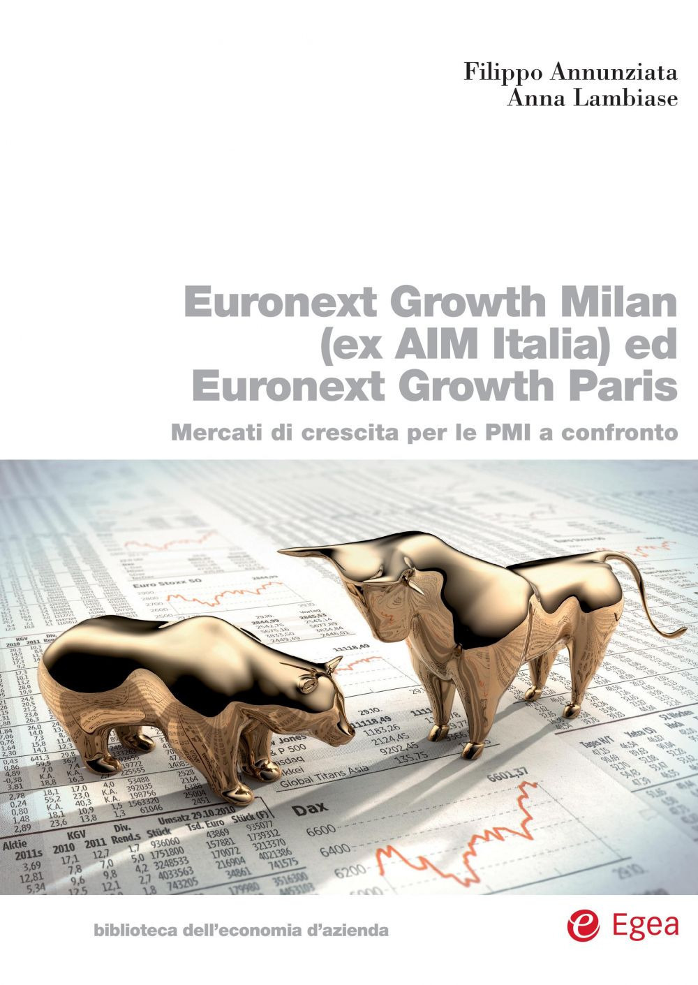 Euronext Growth Milan (ex AIM Italia) ed Euronext Growth Paris. Mercati di crescita per le PMI a confronto