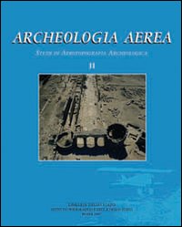 Archeologia aerea. Vol. 2: Studi di aerotopografia archeologica
