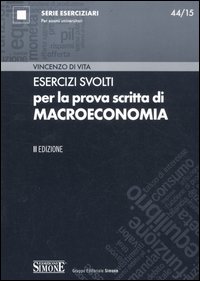 Esercizi svolti per la prova scritta di macroeconomia