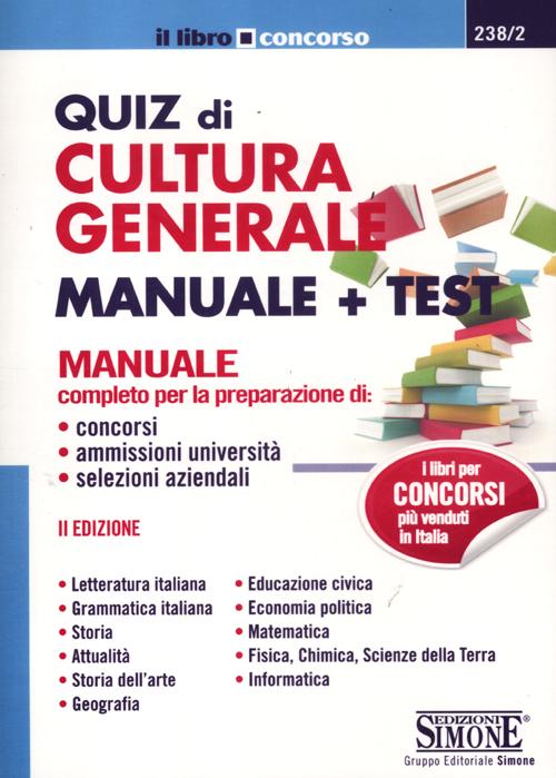 Quiz di cultura generale. Manuale e test