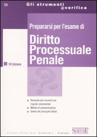 Prepararsi per l'esame di diritto processuale penale