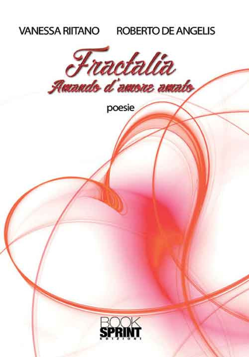 Fractalia. Amando d'amore amato