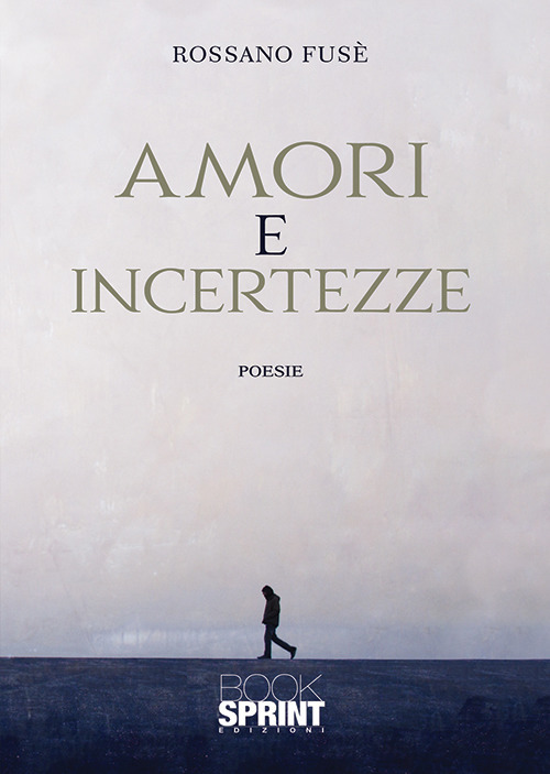 Amori e incertezze