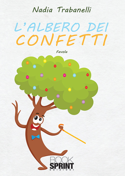 L'albero dei confetti. Ediz. a colori
