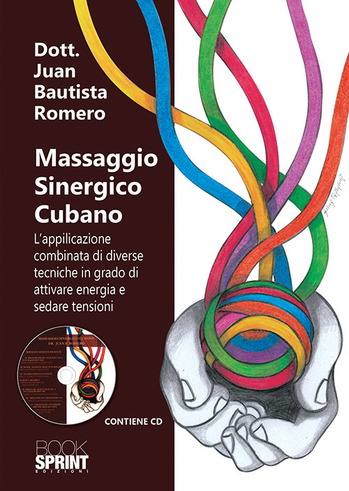 Massaggio sinergico cubano. L'applicazione combinata di diverse tecniche in grado di attivare energia e sedare tensioni