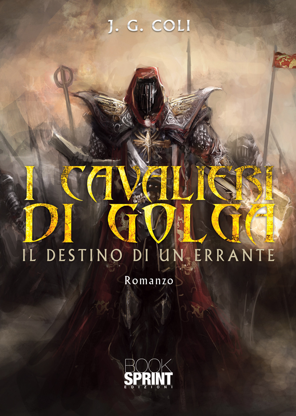 I cavalieri di Golga. Il destino di un errante