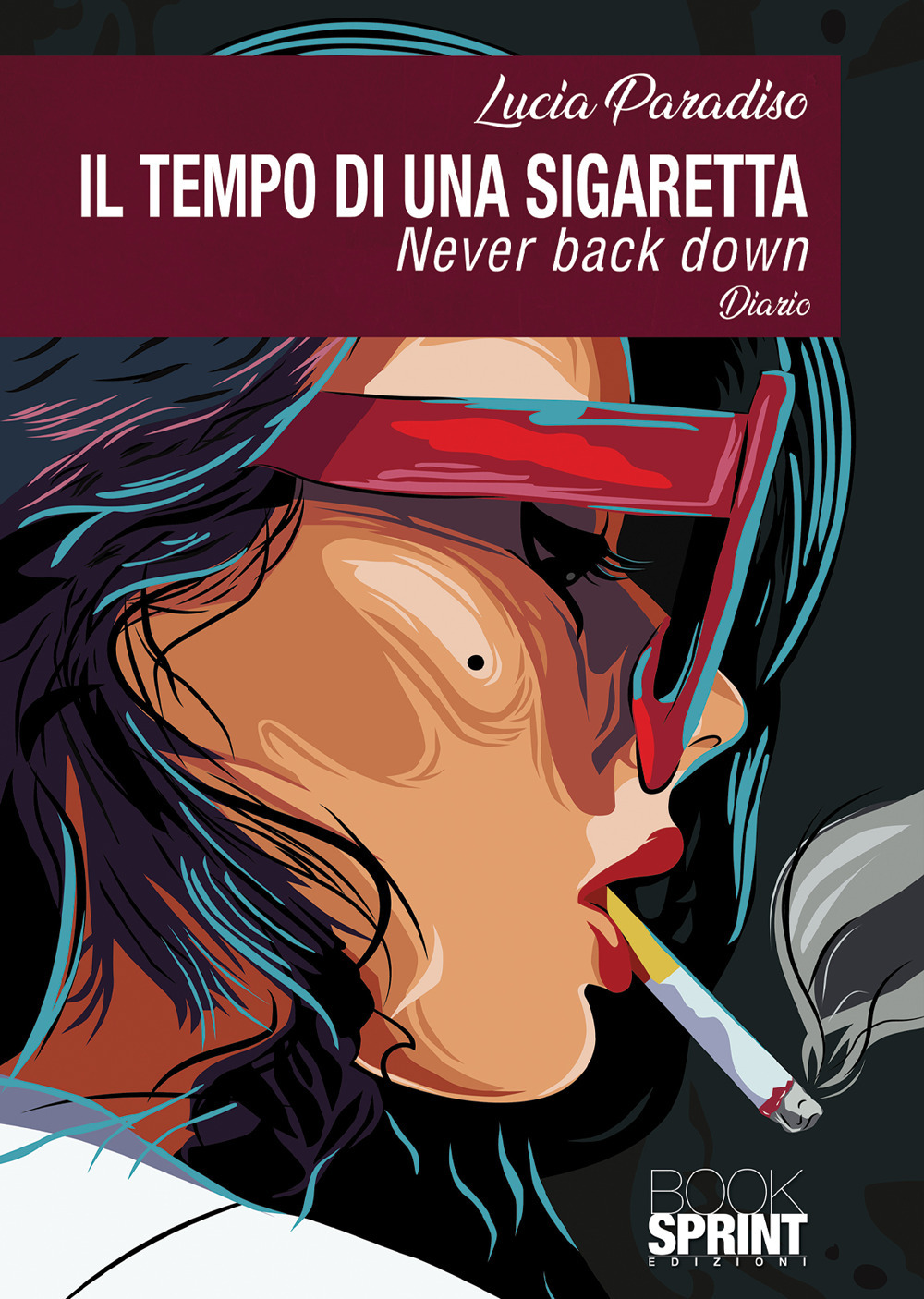 Il tempo di una sigaretta. Never back down. Diario