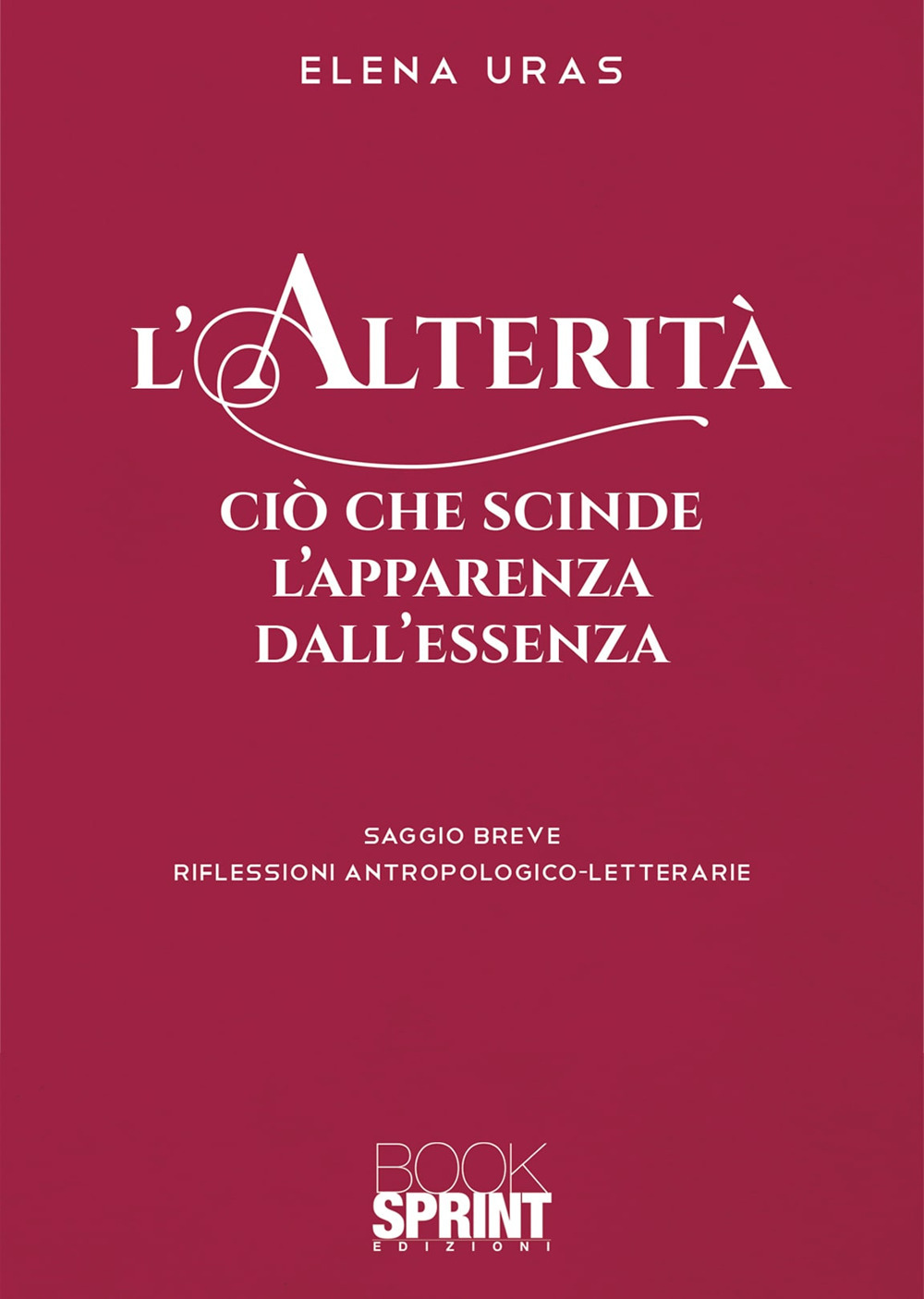 L'alterità. Ciò che scinde l'apparenza dall'essenza