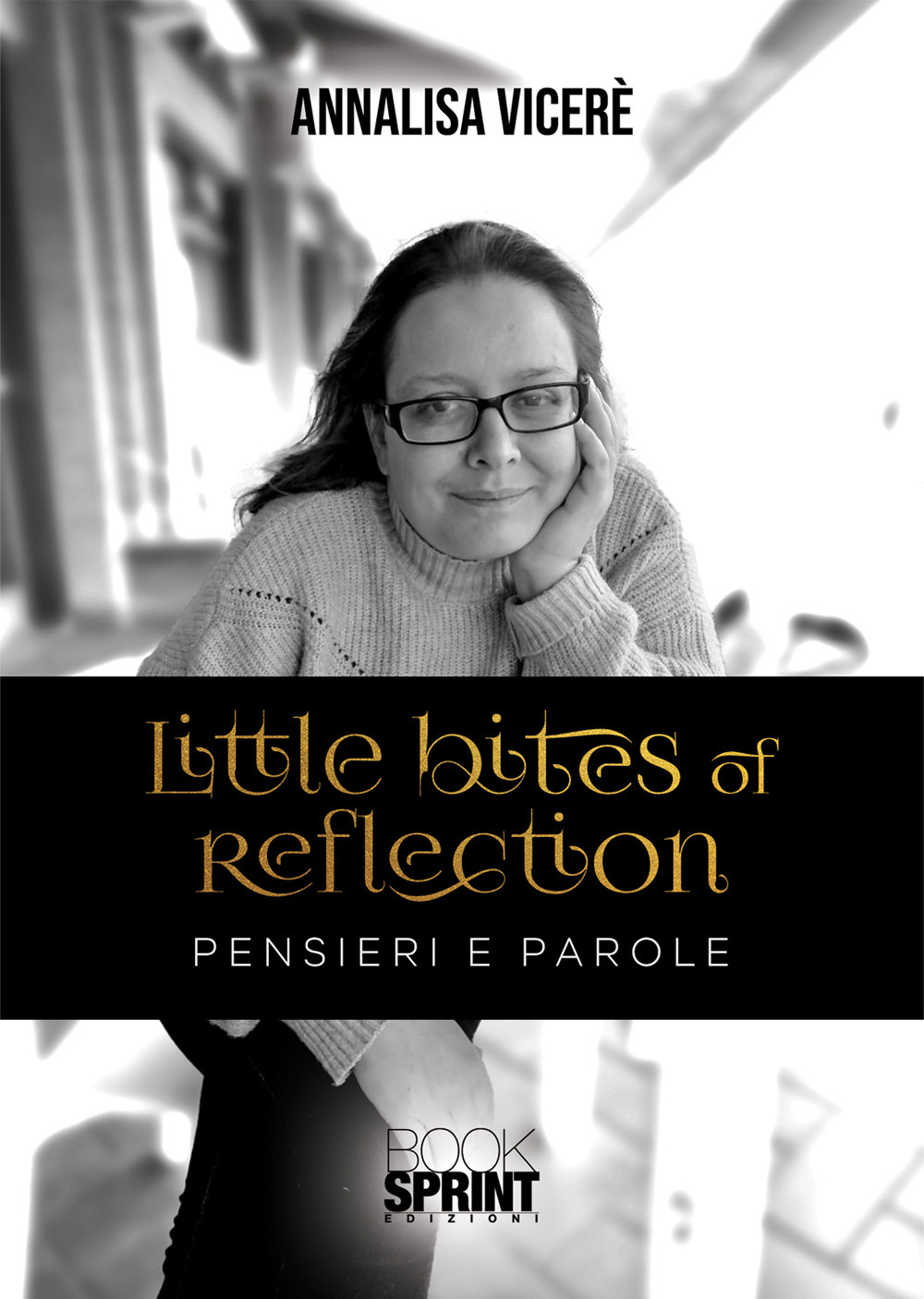 Little bites of reflection. Pensieri e parole