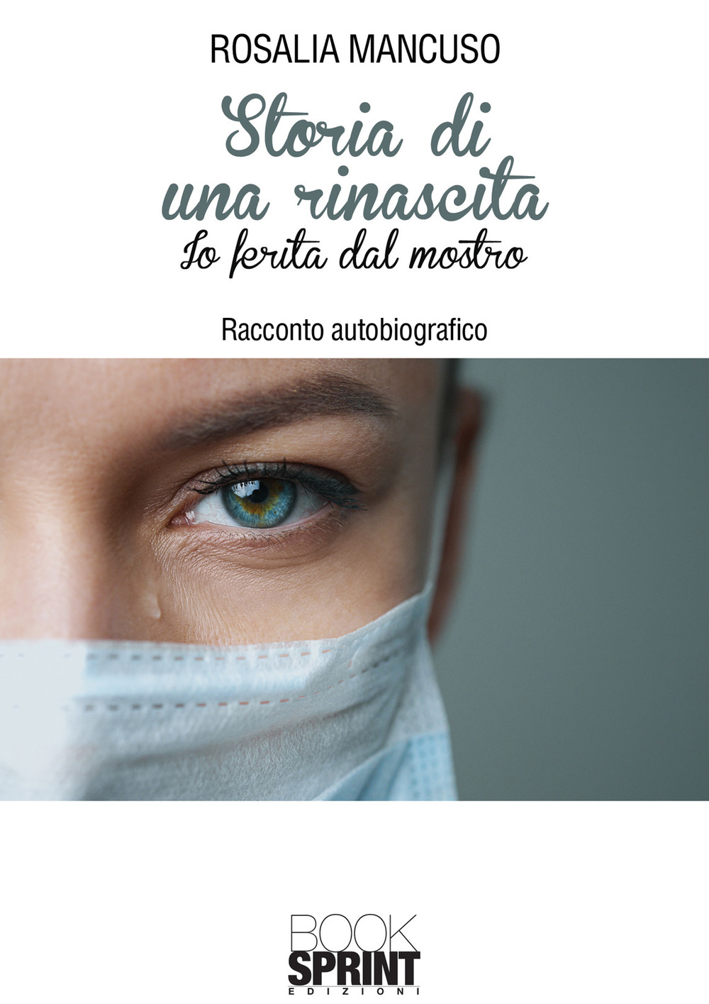 Storia di una rinascita. Io ferita dal mostro
