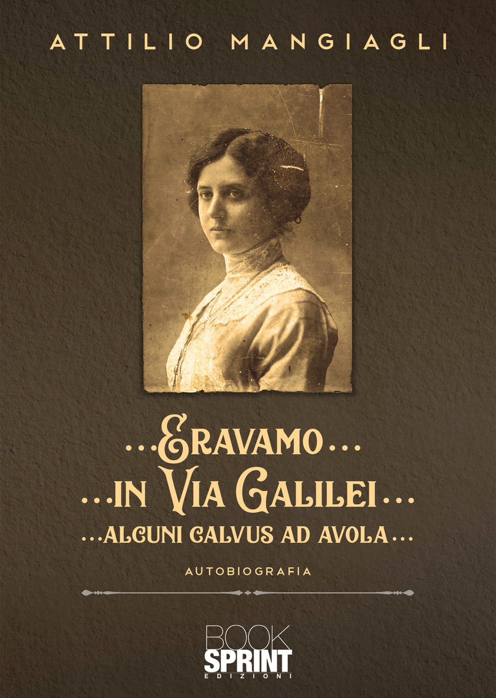 Eravamo... in Via Galilei... alcuni Calvus ad Avola...