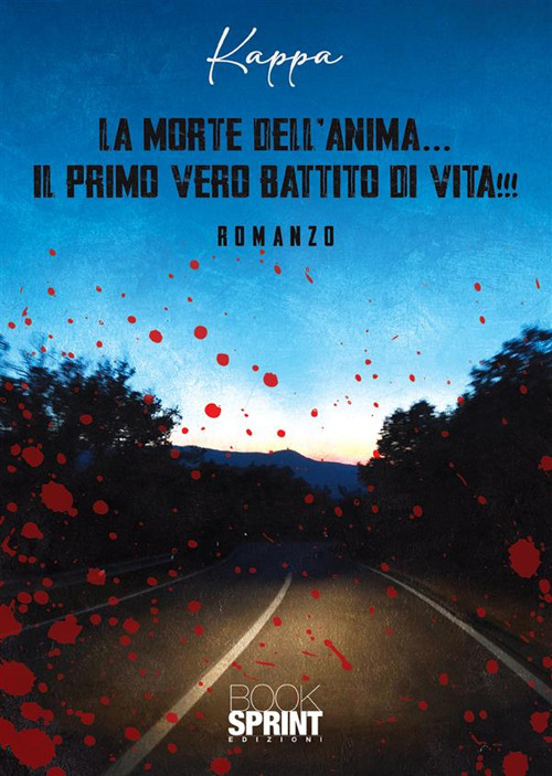 La morte dell'anima... il primo vero battito di vita!!!