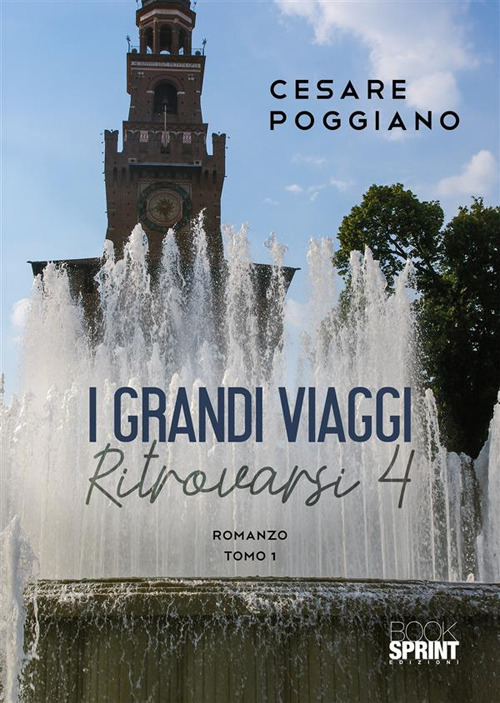 I grandi viaggi. Ritrovarsi. Vol. 4