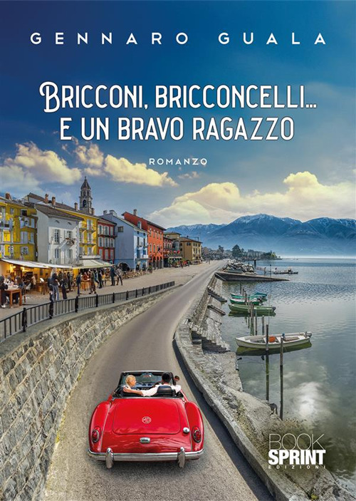 Bricconi, bricconcelli... e un bravo ragazzo