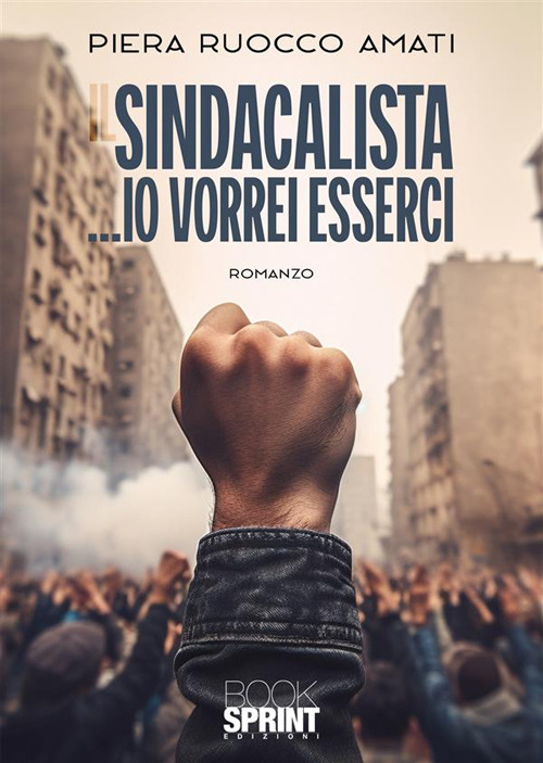 Il sindacalista ...io vorrei esserci